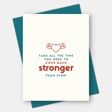 Come Back Stronger, Get Well Card