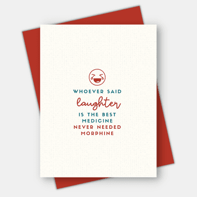 Laughter is the Best Medicine, Get Well Card