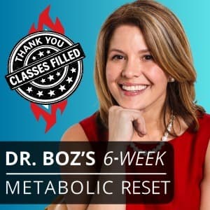 Dr. Boz 6 week Metabolic Reset