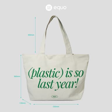 Túi tote vải canvas EQUO - Plastic is So Last Year