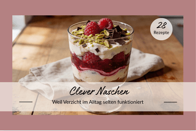 Clever Naschen