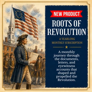 Roots of Revolution: America 250 Subscription