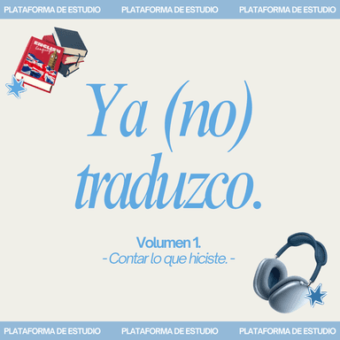 Ya no Traduzco - Volumen 1.