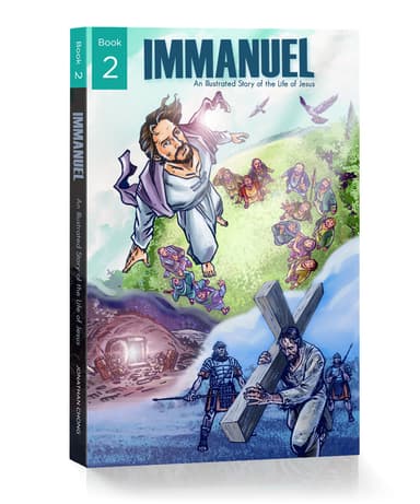 Immanuel: An Illustrated Story on the Life of Jesus- Book 2