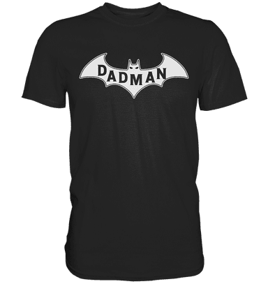 DADMAN - Premium Shirt