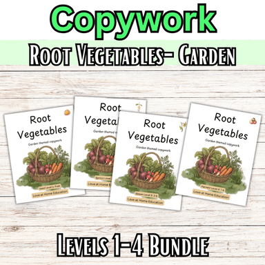 Root Vegetables: Garden Themed Copywork (PreK-8th)