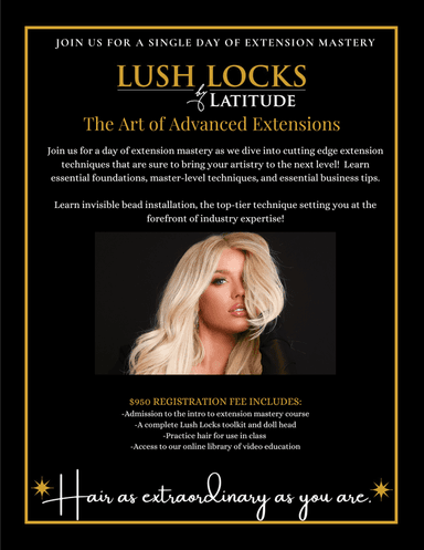 Lush Locks Art of Advanced Extensions Course
