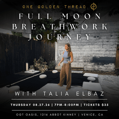 8.27.26 Full Moon Breathwork Journey | with Talia Elbaz