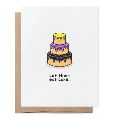 Let Them Eat Cake Non-Binary Birthday Greeting Card