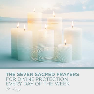 The Seven Sacred Prayers / Las Siete Oraciones Sagradas