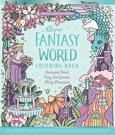 More Fantasy World Coloring Book ENCHANTED FOREST - FAIRY TALE GARDENS - MISTY MOUNTAINS