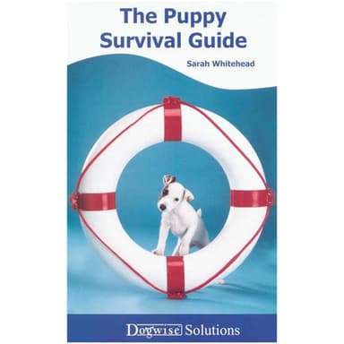 The Puppy Survival Guide by Sarah Whitehead
