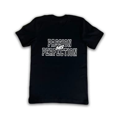 Passion Over Perfection