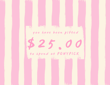 PONYPICK® Digital Gift Card $10.00-$100.00
