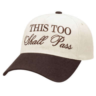 This Too Shall Pass | 5 Panel Embroidered Hat