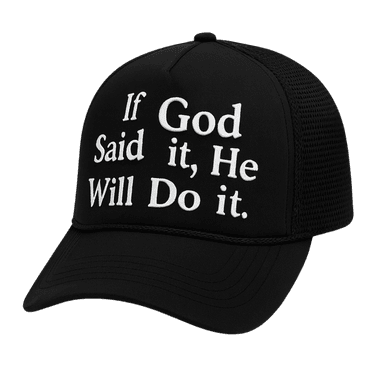 If God Said It, He Will Do It | Mesh Trucker Hat