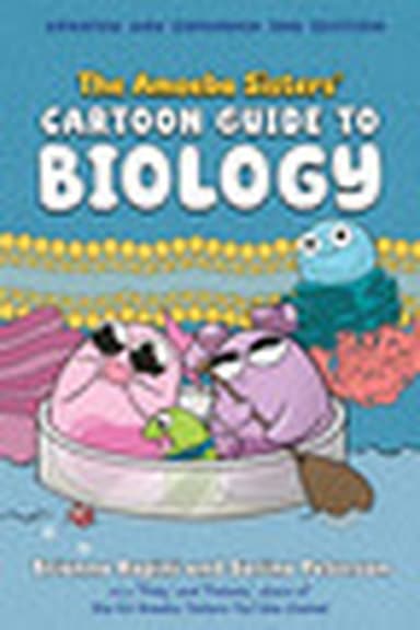 The Amoeba Sisters' Cartoon Guide to Biology