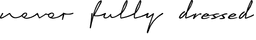 Never Fully Dressed UK logo